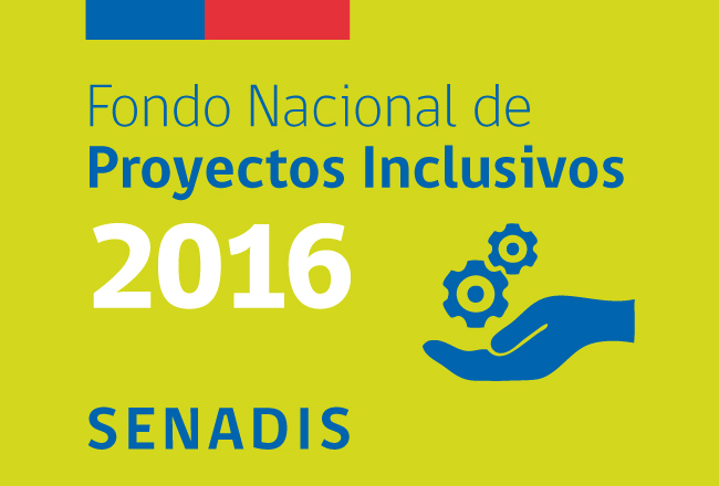 Publicación Bases Fondo Nacional de Proyectos Inclusivos – FONAPI 2016