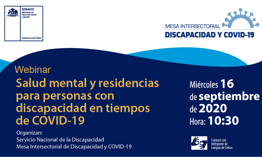 SENADIS y Mesa Intersectorial de Discapacidad y COVID-19 invitan a webinar sobre salud mental y residencias para personas con discapacidad