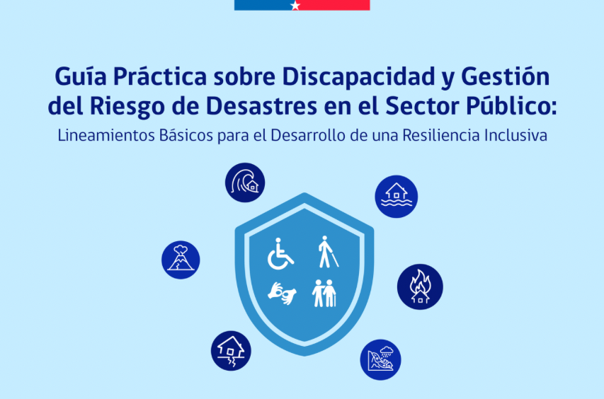 Guía Práctica sobre Discapacidad y Gestión del Riesgo de Desastres en el Sector Público