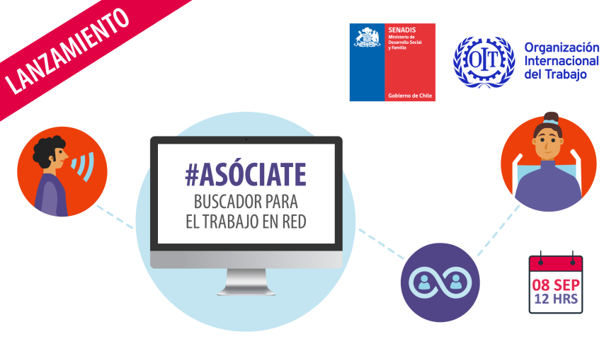 SENADIS y OIT lanzarán #Asóciate Buscador para el Trabajo en Red