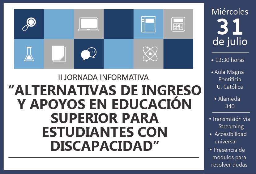 Afiche de Segunda Jornada Informativa “Alternativas de ingreso y apoyos en educación superior para estudiantes con discapacidad”