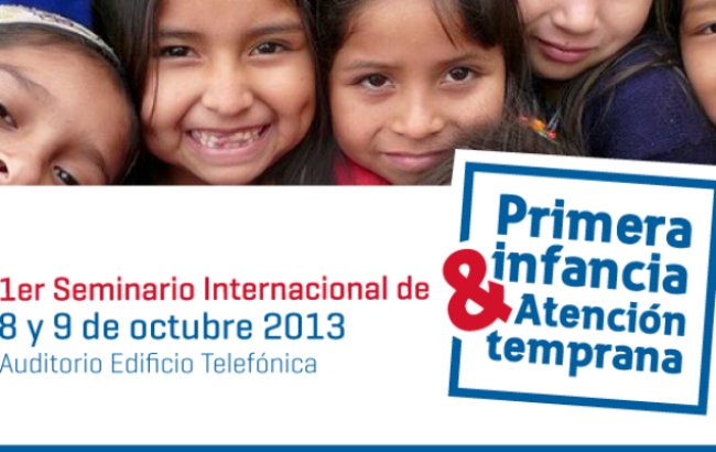 Primer Seminario Internacional de Primera Infancia y Atención Temprana