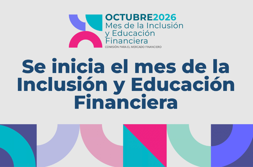 Mes de la Inclusión y la Educación Financiera: instituciones públicas amplían el alcance de sus acciones para llegar a más personas